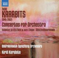 Ivan Karabits - Concertos for Orchestra | Naxos 8572633