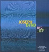 Joseph Byrd - NYC 1960-1963 | New World Records NW80738