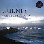 Gurney / Sainsbury / Elgar - Works for Violin & Piano