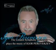 The London Symphony Orchestra plays the music of Igor Pereverzev | Claudio Records CB60172