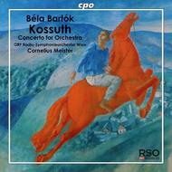 Bartok - Kossuth, Concerto for Orchestra | CPO 7777842