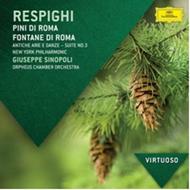 Respighi - Pini di Roma, Fontane di Roma | Deutsche Grammophon - Virtuoso 4785410