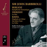 John Barbirolli conducts Berlioz, Debussy & Ravel | Barbirolli Society SJB106566