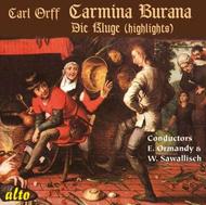 Orff - Carmina Burana, Die Kluge (highlights)