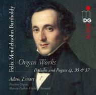 Mendelssohn - Preludes and Fugues Op.35 & Op.37 | MDG (Dabringhaus und Grimm) MDG9061799