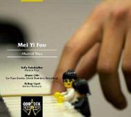 Mei Yi Foo: Musical Toys | Odradek Records ODRCD302