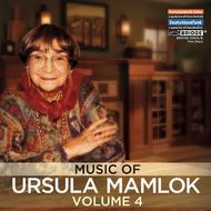 The Music of Ursula Mamlok Vol.4 | Bridge 9361AB