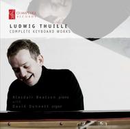 Ludwig Thuille - Complete Keyboard Works