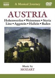 A Musical Journey: Austria - Hohenwerfen, Weissensee, Styria, Linz, Aggstein, Hallein, Baden | Naxos - DVD 2110335
