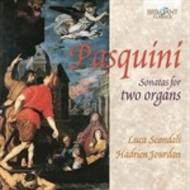 Pasquini - Sonatas for Two Organs | Brilliant Classics 94347