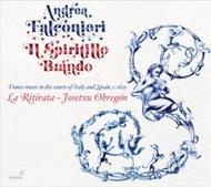 Falconieri - Il Spiritillo Brando: Dance music in the courts of Italy and Spain, c.1650 | Glossa GCD923101