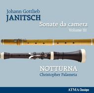 Janitsch - Sonate da Camera Vol.3 | Atma Classique ACD22626
