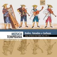 Musica Temprana: Bailes, Tonadas & Cachuas (Songs & Dances from Peru) | Cobra COBRA0036