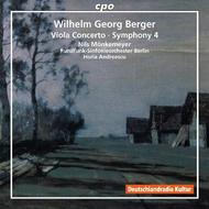Wilhelm Georg Berger - Viola Concerto, Symphony No.4 | CPO 7777562
