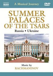 A Musical Journey: Summer Palaces of the Tsars (Russia  Ukraine) | Naxos - DVD 2110294