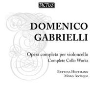 D Gabrieli - Complete Cello Works | Tactus TB650701