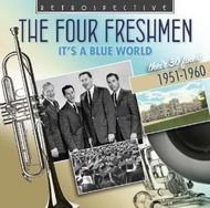 The Four Freshmen: Its a Blue World (their 30 finest 1951-60) | Retrospective RTR4219