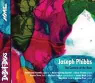 Joseph Phibbs - The Canticle of the Rose | NMC Recordings NMCD191