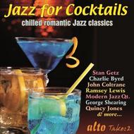 Jazz for Cocktails: Chilled Romantic Jazz Classics