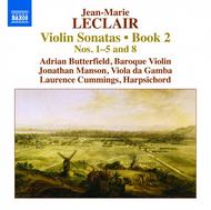 Leclair - Violin Sonatas Book 2: Nos 1-5 & 8