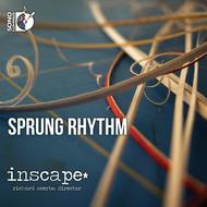 Inscape: Sprung Rhythm | Sono Luminus DSL92170