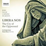 Libera nos: The Cry of the Oppressed | Signum SIGCD338