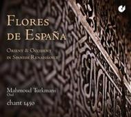 Flores de Espana: Orient & Occident in Spanish Renaissance