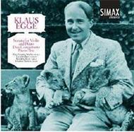 Klaus Egge - Violin Sonata, Duo Concertante, Piano Trio