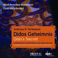 Andreas N Tarkmann - Didos Geheimnis (Didos Secret) | Rondeau ROP607677