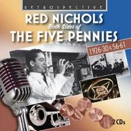 Red Nichols: Both Sides of Five Pennies