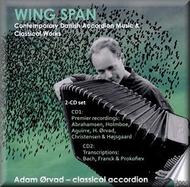 Wing Span: Contemporary Danish Accordion Music and Classical Works | Danacord DACOCD718