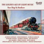 Golden Age of Light Music: Non-Stop to Nowhere
