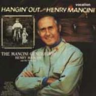 The Mancini Generation / Hangin� Out with Henry Mancini