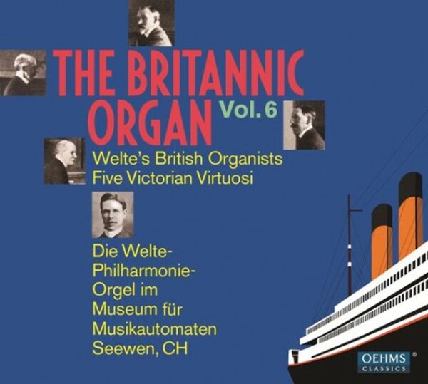 The Britannic Organ Vol.6: 5 Victorian Virtuosi (USED)