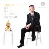 Bach to the Future | Orchid Classics ORC100033