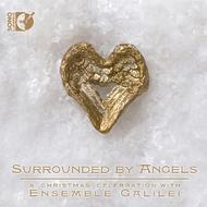 Surrounded by Angels: A Christmas Celebration with Ensemble Galilei