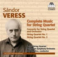 Sandor Veress - Complete Music for String Quartet