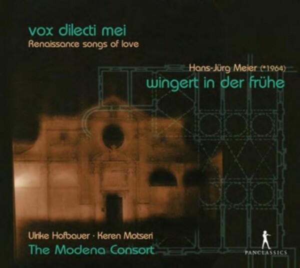 Vox Dilecti Mei: Renaissance Songs of Love / Meier - Wingert in der Fruhe