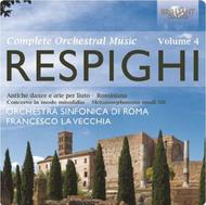 Respighi - Complete Orchestral Music Vol.4 | Brilliant Classics 94395