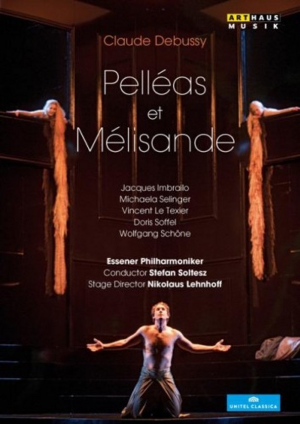 Debussy - Pelleas et Melisande | Arthaus 101686