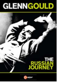 Glenn Gould: The Russian Journey (DVD) | C Major Entertainment 714108
