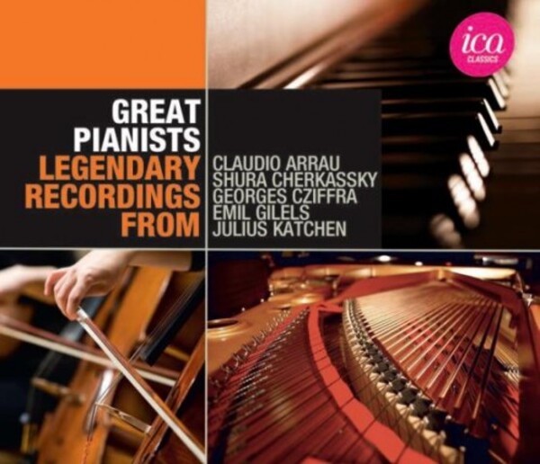 Legendary Recordings from Great Pianists | ICA Classics ICAB5114