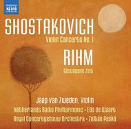 Shostakovich - Violin Concerto No.1 / Rihm - Gesungene Zeit