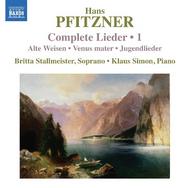 Pfitzner - Complete Lieder Vol.1