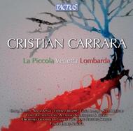 Cristian Carrara - La Piccola Vedetta Lombarda | Tactus TC970303