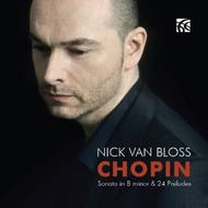 Chopin - Sonata in B minor, 24 Preludes