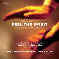 Rutter - Feel the Spirit / Birthday Madrigals