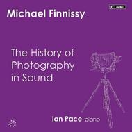 Finnissy - The History of Photography in Sound | Metier MSV77501