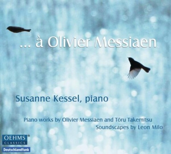 A Olivier Messiaen | Oehms OC859