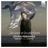 Les Sons et les Parfums: Debussy meets Chopin | Harmonia Mundi HMC902164